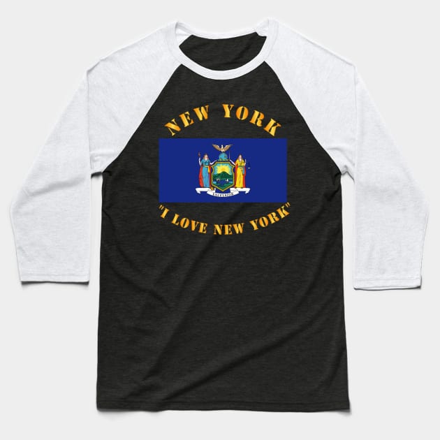 Flag - New York - I love New York Baseball T-Shirt by twix123844